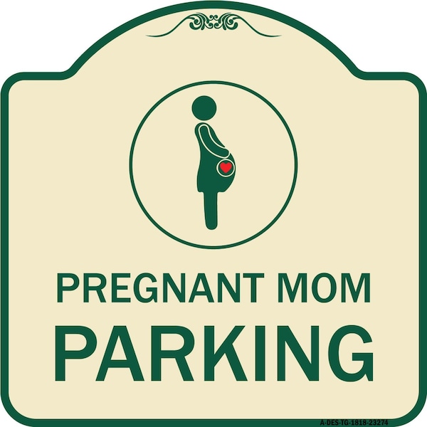 Signmission Pregnant Mom Parking With Graphic Heavy-Gauge Aluminum Architectural Sign, 18" x 18", TG-1818-23274 A-DES-TG-1818-23274 - main